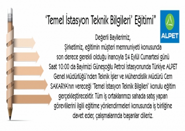 ALPET, GÜNEŞOĞLU PETROLDE TÜM BAYİLERE TEMEL İSTASYON TEKNİK BİLGİLERİ EĞİTİMİ VERİYOR!